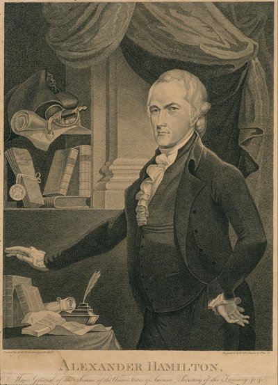 Alexander Hamilton, Major General of the Armies of the United States of America. Secretary of the Treasury by William Rollinson